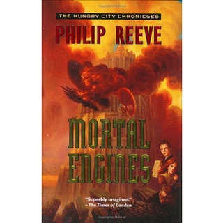 Mortal Engines (Mortal Engines Quartet) สั่งเลย!! หนังสือภาษาอังกฤษมือ1 (New)