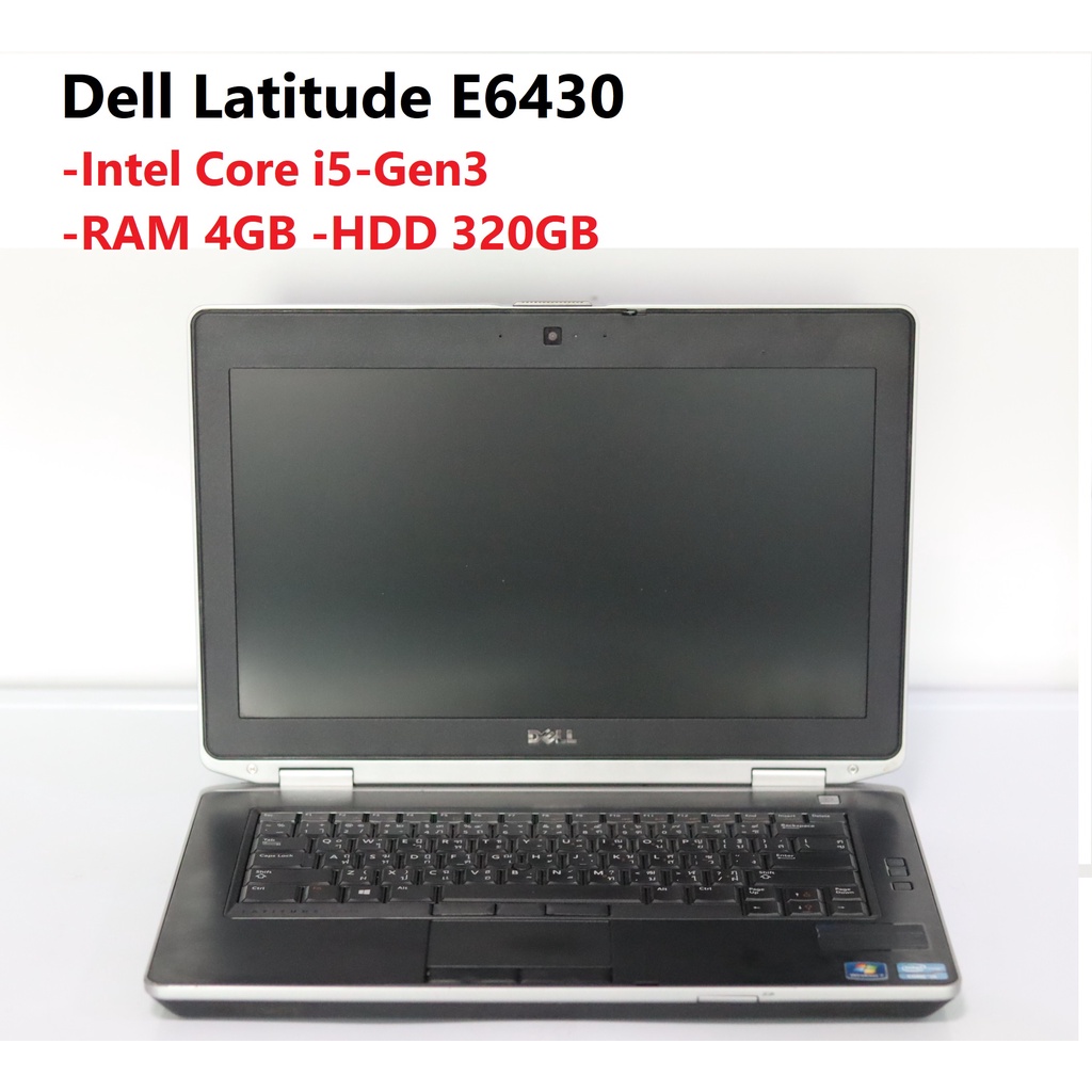 Dell Latitude E6430 -Intel Core i5 Gen3-3340M @ 2.50-2.70GHz -RAM 4GB -HDD 320GB -เครื่องแบตไม่เก็บไ