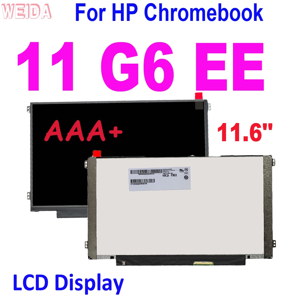 AAA+ 11.6'' LCD For HP Chromebook 11 G6 EE LCD Display Panel Laptop LCD Replacement Parts for HP Chr
