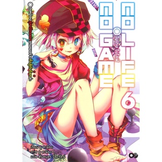 หนังสือ   โนเกม โนไลฟ์ เล่ม 6 (no game no life)#  animag books