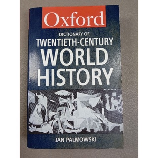 DICTIONARY OF TWENTIETH-CENTURY WORLD HISTORY (067)