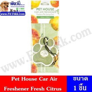 Pet House Car Air Freshener   Fresh Citrus