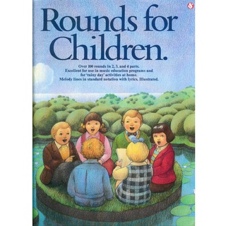 Rounds for Children: Piano, Vocal And Guitar