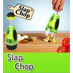 SLAP CHOP - - -*****