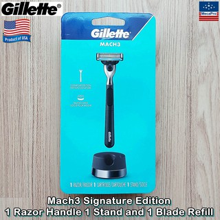 Gillette® Mach3 Signature Edition 1 Razor Handle 1 Stand and 1 Blade Refill ชุดมีดโกน ยิลเลตต์ มัคทรี