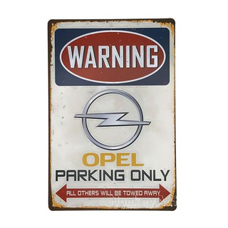 ป้ายสังกะสีวินเทจ Opel Parking Only