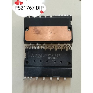 PS21767 DIP refurbished (ราคาต่อ1ตัวเท่านั้น) สินค้ามีสต็อก พร้อมส่ง