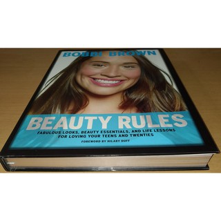 Bobbi Brown Beauty Rules  : Fabulous Looks, Beauty Essentials, and Life Lessons