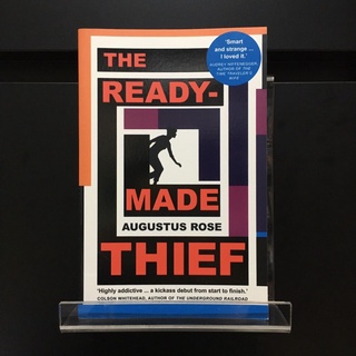 The Readymade Thief - Augustus Rose