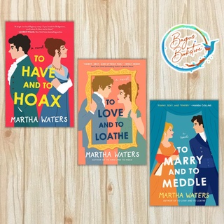 หนังสือ to Have and to Hoax to Marry and to Meddle - Martha Waters (ภาษาอังกฤษ)