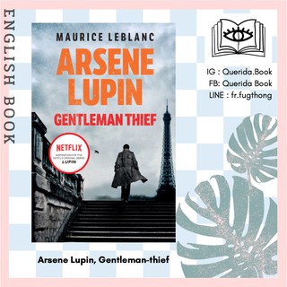 [Querida] หนังสือภาษาอังกฤษ Arsene Lupin, Gentleman-thief by Maurice Leblanc