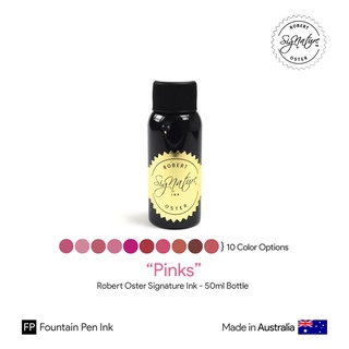 Robert Oster "Pinks" Signature Ink 50ml Bottle - หมึกโรเบิร์ตออสเตอร์ ชุดสีชมพู ขนาด 50 มล.