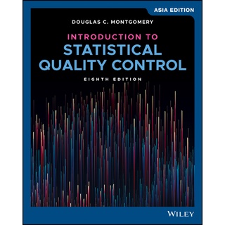 Introduction to Statistical Quality Control, 8th Edition, Asia Edition by Montgomery (Wiley Textbook)