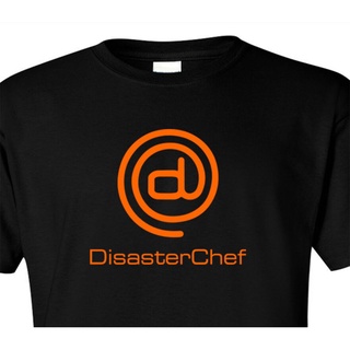 เสื้อยืดโอเวอร์ไซส์ใหม่สไตล์ขายร้อน T เสื้อ Disasterchef Disasterchef Masterchef แรงบันดาลใจครัวทำอาหาร Spoof ของขวัญวัน