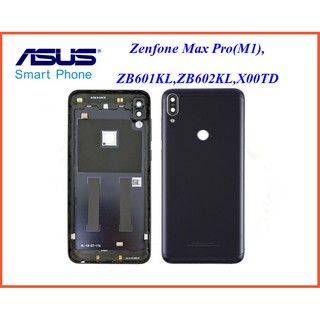 ฝาหลัง(ฝาครอบแบต) Asus Zenfone Max Pro(M1), ZB601KL,ZB602KL,X00TD+ปุ่มกด