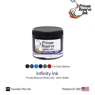 Private Reserve Infinity Ink 60ml Bottle - หมึกเติมปากกาไพรเวทรีเสริฟ อินฟินิตี้อิงค์