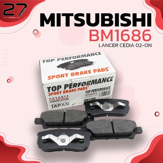 ผ้าเบรคหลัง MITSUBISHI LANCER CEDIA 1.8 CVT  , 2.0 SEI / LANCER EX 1.8 &amp; 2.0 MIVEC - รหัส BM1686 - TOP PERFORMANCE JAPAN