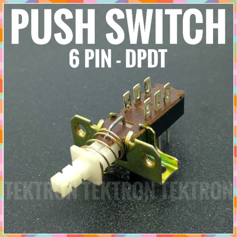Push Switch 6pin DPDT 6P Push On Push Off Latching ผลิตในไต้หวัน