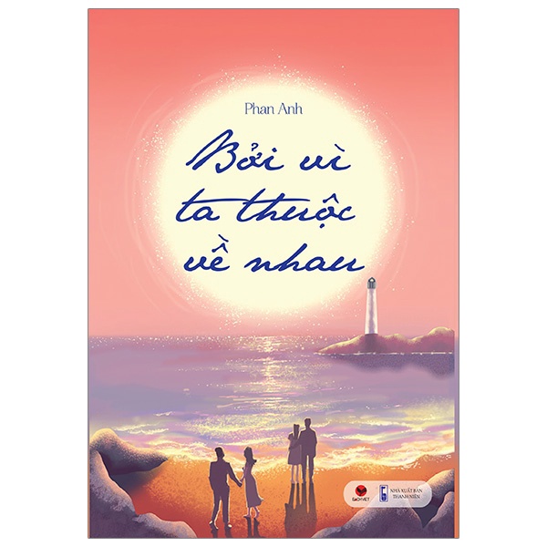 หนังสือ - เพราะ We Belong Together (นวนิยาย) - Bach Viet