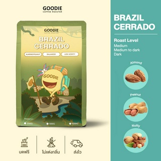 Goodie Coffee Roaster เมล็ดกาแฟ Brazil Cerrado