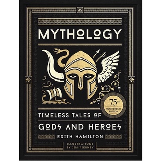 หนังสือภาษาอังกฤษ Mythology: Timeless Tales of Gods and Heroes, 75th Anniversary Illustrated Edition (BLACK DOG &amp; LEV)