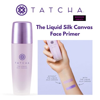 ของแท้ พร้อมส่ง TATCHA The Liquid Silk Canvas Face Primer