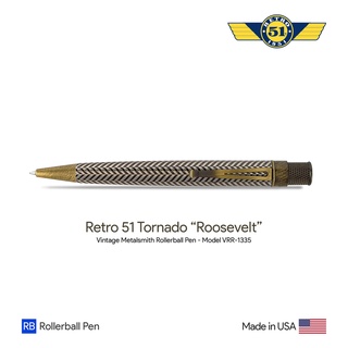 Retro 51 Tornado "Roosevelt" Vintage Metalsmith Rollerball Pen - ปากกาโรลเลอร์บอลล์เรโทร 51 ทอร์นาโด