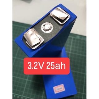 Lifepo4 3.2V 25Ah *** ของใหม่ *** พร้อมส่ง