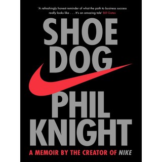 Asia Books หนังสือภาษาอังกฤษ SHOE DOG: A MEMOIR  THE CREATOR OF NIKE