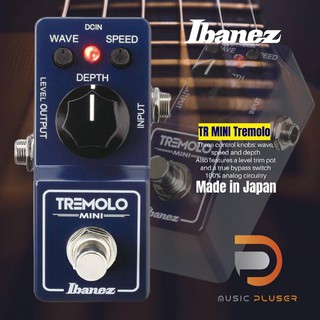 Ibanez TR MINI Tremolo เอฟเฟคกีต้าร์จาก Ibanez กับแนวเสียง Tremolo มาในขนาด Mini ของแท้พร้อมประกันศูนย์ Madr in Japan