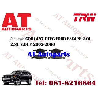 ผ้าเบรค ผ้าเบรคหน้า DTEC ATEC FORD ESCAPE 2.0L 2.3L 3.0L ปี 2002-2006 ยี่ห้อTRW ราคาต่อชุด