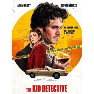 The Kid Detective คดีฆาตกรรมกับนักสืบจิ๋ว : 2021 #หนังฝรั่ง [คอมเมดี้]