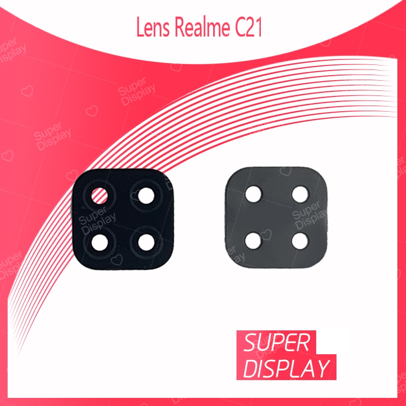 Realme C21 อะไหล่เลนกล้อง กระจกกล้องหลัง Camera Lens (ได้1ชิ้นค่ะ) Super Display