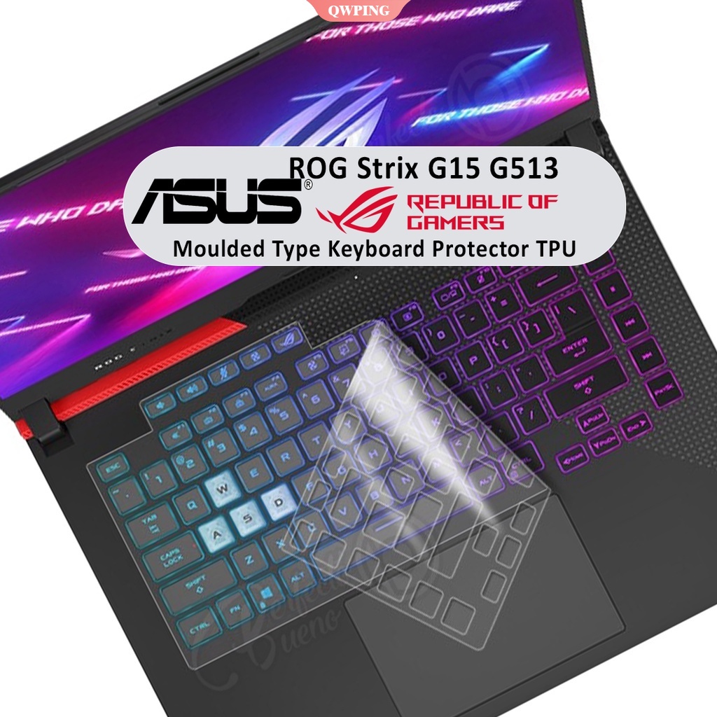 แผ่นซิลิโคนครอบคีย์บอร์ดแล็ปท็อป ขนาด 15.6 นิ้ว สําหรับ Asus ROG Strix G15 G513 G513x G513Q G513QM G513QR G513QY G 15