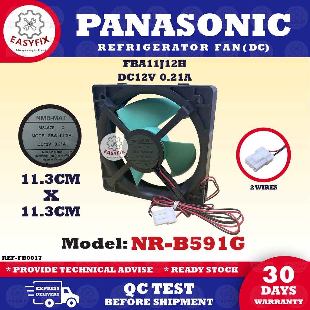 ) NR-B591G PANASONIC (11.3CM DC12V 0.21A REFRIGERATOR FAN FBA11J12H 2 WIRES Mla9 (11.3CM )