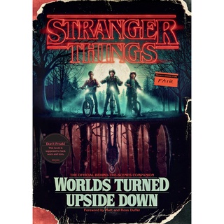 Stranger Things: Worlds Turned Upside Down: The Official Behind-the-Scenes Companion หนังสือใหม่พร้อมส่ง