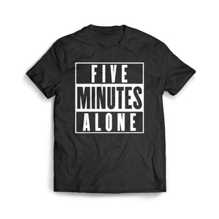 เสื้อผ้าผชเสื้อยืด Alone Five MinutesS-5XL