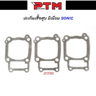 ประเก็น เสื้อสูบ อลูมิเนียม Sonic ขนาด 1,2,3 มิล ปะเก็นมีเนียม โซนิค l PTM Racing