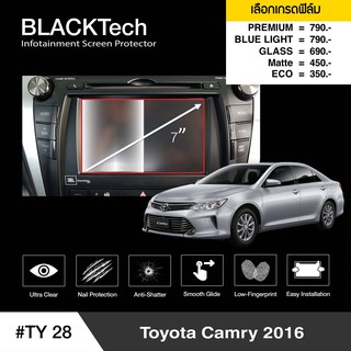 ฟิล์มกันรอยหน้าจอรถยนต์ Toyota Camry (ปี2016) จอขนาด 7 นิ้ว (TY28) - BLACKTech by ARCTIC (มี 5 เกรดให้เลือก)