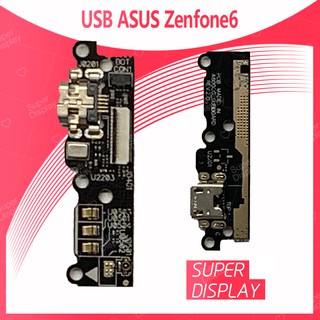 Asus Zenfone 6/Zen6/Z002 อะไหล่สายแพรตูดชาร์จ แพรก้นชาร์จ Charging Connector Port Flex Cable（ได้1ชิ้นค่ะ) Super Display