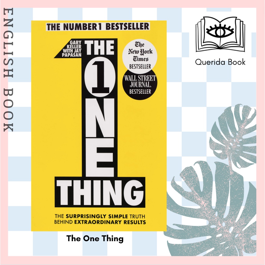 [Querida] หนังสือภาษาอังกฤษ The One Thing : The Surprisingly Simple Truth Behind Extraordinary Resul