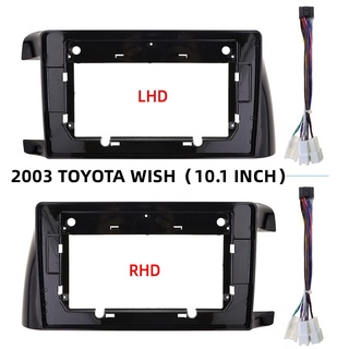 เคสเครื่องเล่น MP5 วิทยุ 2 Din Head Unit Fascia Stereo Dash สําหรับ Toyota Wish 2003-2008 10.1 นิ้ว