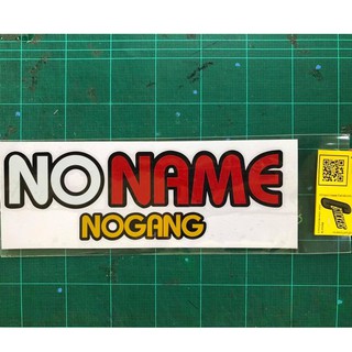 NO NAME NO GANG สติ๊กเกอร์ติดรถ กระจกข้างซ้าย-ขวา กระจกหลังรถ ติดท้ายรถ