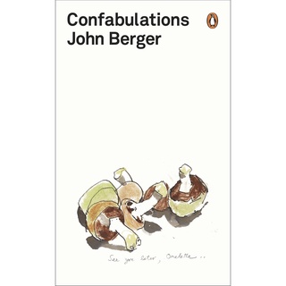 Confabulations Paperback English By (author)  John Berger