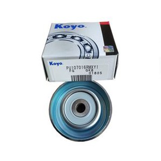 PU107016 KOYOPU ลูกรอกสายพาน ลูกรอก ลูกปืนรอก Japan KOYO Mitsubishi Outlander 2.0 2.4 GW2W 4B11 4J11 4B12