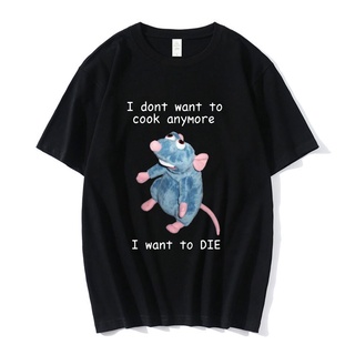 เสื้อยืด พิมพ์ลาย I Dont Want To Cook Anymore I Dont Want To Die น่ารัก สไตล์ฮาราจูกุS-5XL