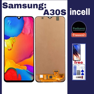 จอโทรศัพท์LCD samsung A30S.incell👉🏻แถม ฟิล์มกระจก+ชุดไขควง+กาวติดจอ