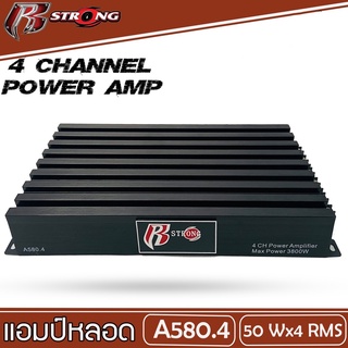 R STRONG A580.4 เพาเวอร์แอมป์ แอมป์คลาสเอบี 4 ชาแนล แอมป์รถยนต์ แอมป์ ขับกลาง ขับแหลม Car Amplifier Class AB 4CH