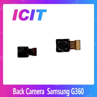 Samsung Core Prime G360/G361 อะไหล่กล้องหลัง กล้องด้านหลัง Back Camera（ได้1ชิ้นค่ะ) ICIT 2020