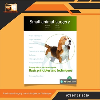 Small Animal Surgery. Basic Principles and Techniques